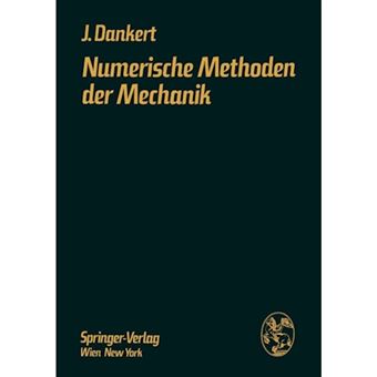 Numerische Methoden Der Mechanik - Festigkeits- Und Schwingungsberechnung Mittels Elektronischer Rechentechnik - Paperback / softback - 1977 - 1