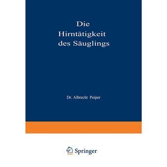 Die Hirntatigkeit Des Sauglings - Paperback / softback - 0 - 1