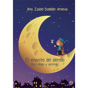 El Enanito Del Silencio (Lee, Educa Y Aprende) - 1