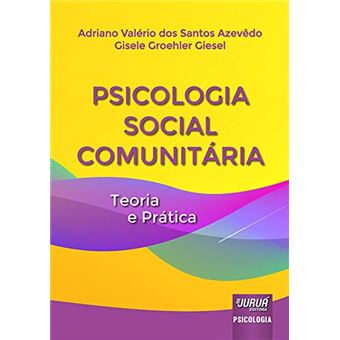 Psicologia Social Comunitária - Teoria e Prática - 1