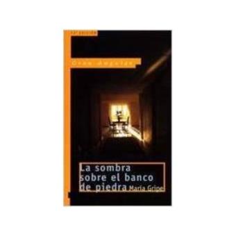 La Sombra Sobre El Banco De Piedra - 1