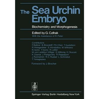 The Sea Urchin Embryo - Biochemistry and Morphogenesis - Paperback - 2011 - 1