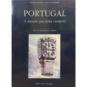 Portugal, a missão que falta cumprir. - 1