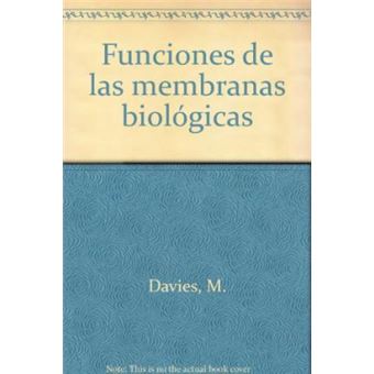 Funciones de las membranas biológicas - 1