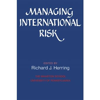 Managing International Risk - Essays Commissioned in Honor of the Centenary of the Wharton School, University of Pennsylvania - Paperback - 1986 - 1