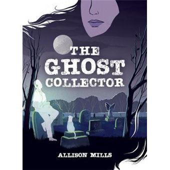 The Ghost Collector - 1