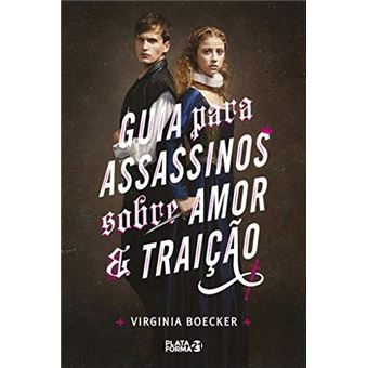 Guia Para Assassinos Sobre Amor E Traicao - 1
