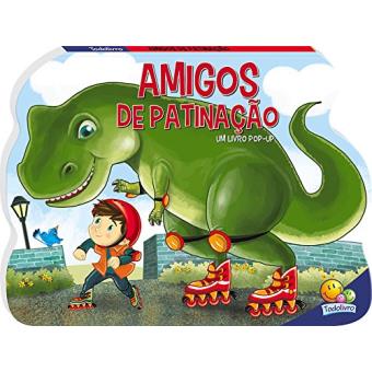 Amigos de Patinação - Coleção Dino. Livro Pop-Up
