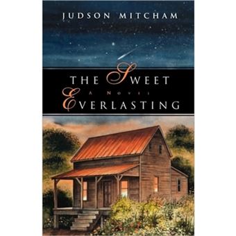 The Sweet Everlasting - Paperback - 2005 - 1