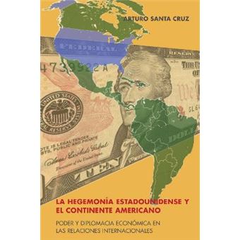 La Hegemona Estadounidense Y El Continente Americano - 1