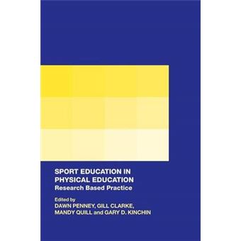 Sport Education in Physical Education - Research Based Practice - Paperback - 2005 - 1