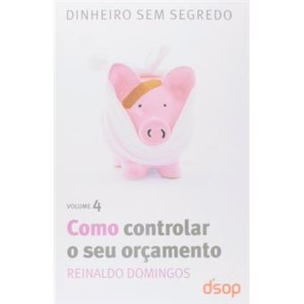 Como Controlar o Seu Orçamento - Volume 4 - 1
