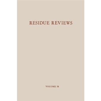 Residue Reviews / Ruckstands-Berichte - Residues of Pesticides and Other Foreign Chemicals in Foods and Feeds / Ruckstande von Pestiziden und anderen Fremdstoffen in Nahrungs- und Futtermitteln - Paperback - 2011 - 1