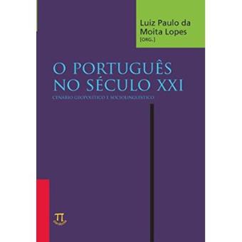 O Português no Século XXI - 1