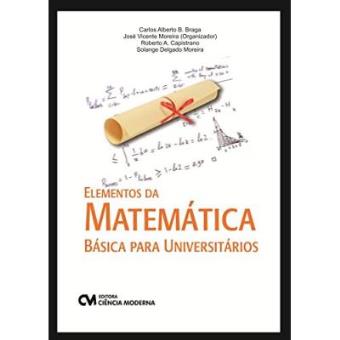 Elementos Da Matemática Básica Para Universitários - 1