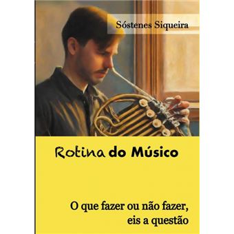 Rotina Do Músico - 1