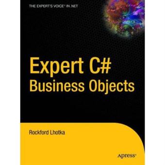 Expert C# Business Objects (Books For Professionals By Professionals) - 1