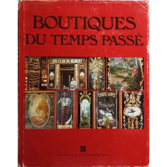 Boutiques du temps passé. - 1