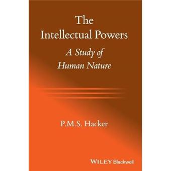 The Intellectual Powers - A Study of Human Nature - Paperback - 2013 - 1