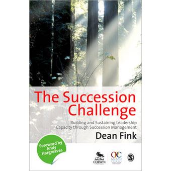 The Succession Challenge - Building and Sustaining Leadership Capacity Through Succession Management - Paperback - 2010 - 1