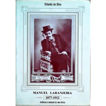 Manuel laranjeira. (1877 - 1912). - 1