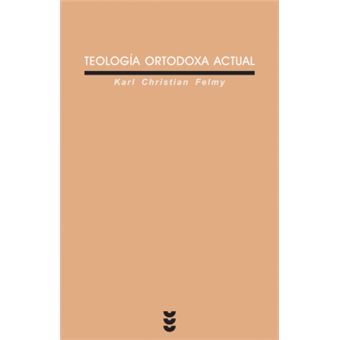 Teología ortodoxa actual - 1