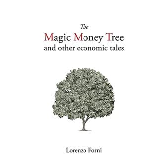 The Magic Money Tree And Other Economic Tales - 1
