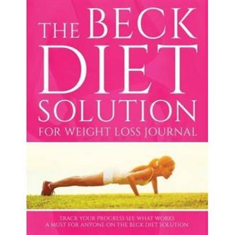 The Beck Diet Solution For Weight Loss Journal - [Version Originale] - 1