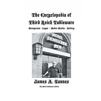 The Encyclopedia Of Third Reich Tableware - 1