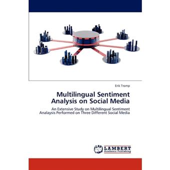 Multilingual Sentiment Analysis on Social Media - Paperback / softback - 2012 - 1