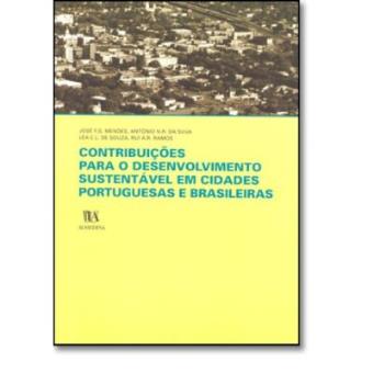 Contribuições para o Desenvolvimento Sustentável em Cidades Portuguesas e Brasileiras - 1