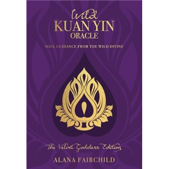 Wild Kuan Yin Oracle  The Velvet Goddess Edition - 1