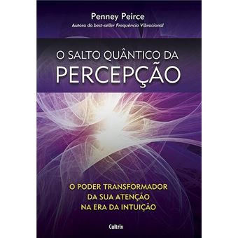 O Salto Quântico da Percepção - 1