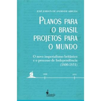 Planos Para O Brasil, Projetos Para O Mundo - Vol. 1 - 1