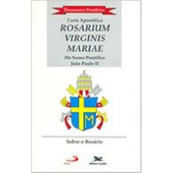 Carta Apostólica ""Rosarium Virginis Mariae"" - João Paulo II - Compra ...