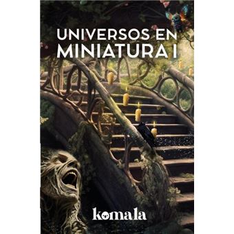 Universos En Miniatura I - 1