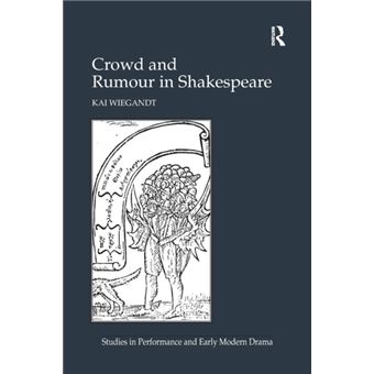 Crowd And Rumour In Shakespeare - 1