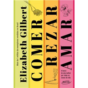 Comer, Rezar, Amar (Nova Edição) - 1