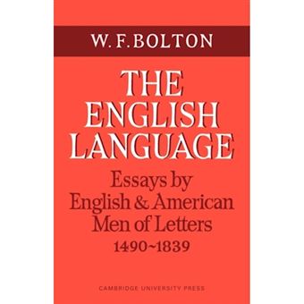 The English Language: Volume 1, Essays by English and American Men of Letters, 1490-1839 - Paperback - 1966 - 1