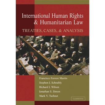 International Human Rights and Humanitarian Law - Treaties, Cases, and Analysis - Paperback - 2011 - 1