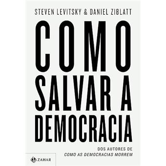 Como Salvar A Democracia - 1