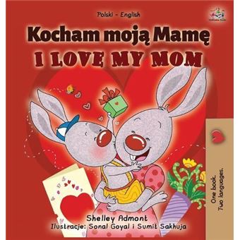 I Love My Mom Polish English Bilingual Book For Kids - 1