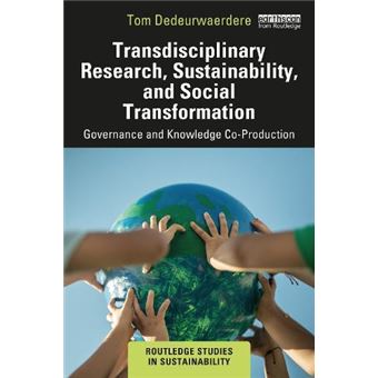 Transdisciplinary Research Sustainability And Social Transformation - 1