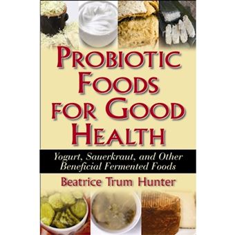 Probiotic Foods For Good Health - 1
