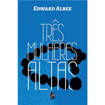 Três Mulheres Altas - 1