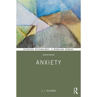 Anxiety Clinical Psychology A Modular Course - 1