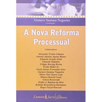 Nova Reforma Processual, A - 1