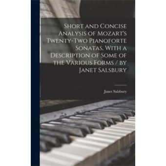 Short And Concise Analysis Of Mozarts Twentytwo Pianoforte Sonatas With A Description Of Some Of The Various Forms - 1