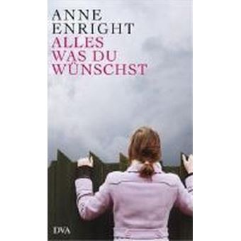 Alles, was du wünschst : Erzählungen - 1