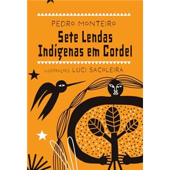 Sete Lendas Indígenas Em Cordel - 1